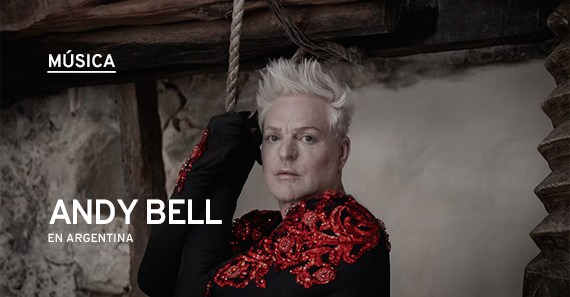 Andy Bell - La Voz De Erasure En Argentina
