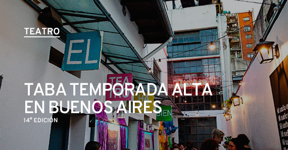TABA 14° Edición - Festival Temporada Alta En Buenos Aires