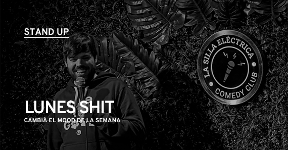 LUNES SHIT | STAND UP