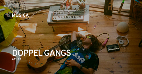 Doppel Gangs Presenta Atlas En La Tangente