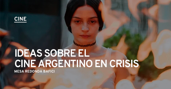 Ideas Sobre El Cine Argentino En Crisis