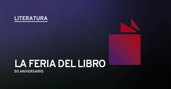 Feria Del Libro: 50° Aniversario