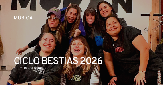 Ciclo Bestias 2026 "Electro" Edición En Morán