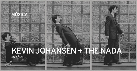 Kevin Johansen + The Nada: 25 Años En La Trastienda