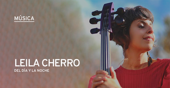 Leila Cherro Presenta Del Día y La Noche